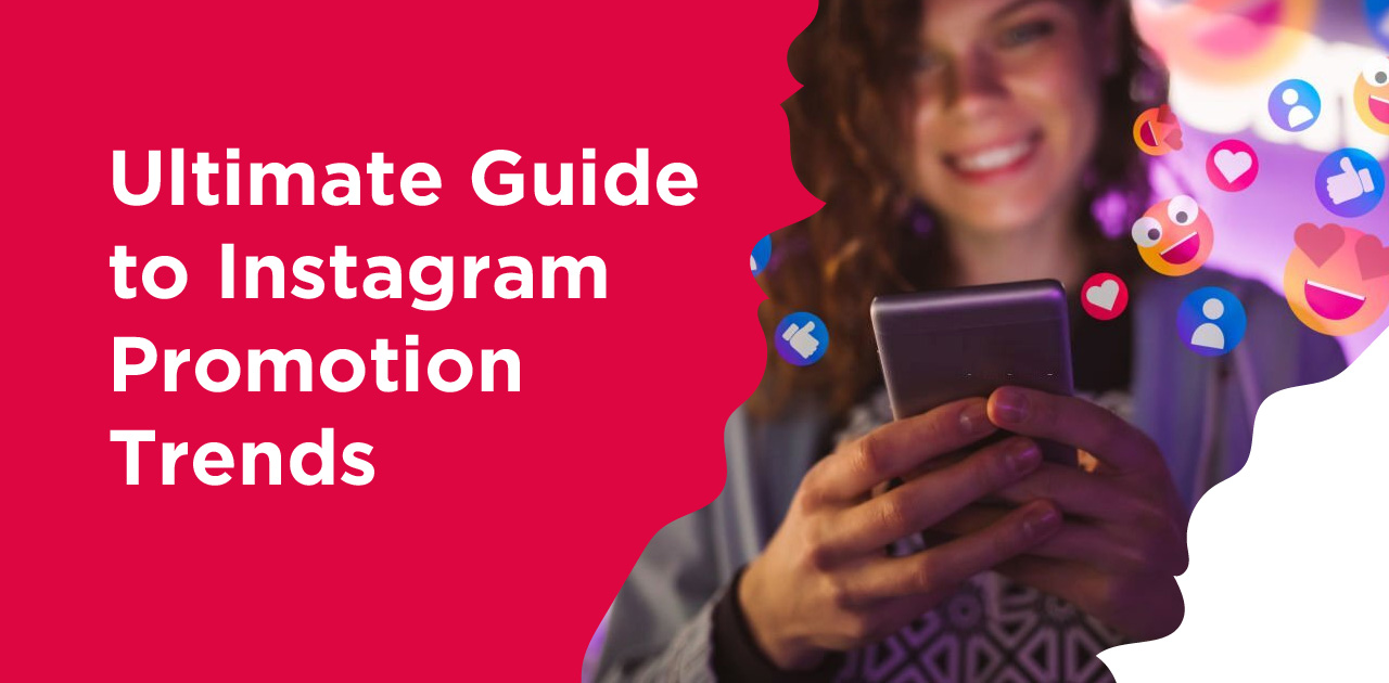 Ultimate guide Instagram promotion
