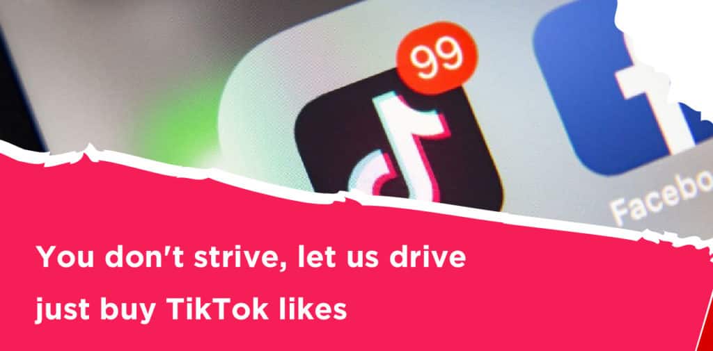 you don't strive, let us drive just buy TikTok likes