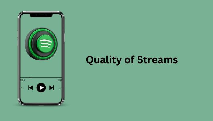Quality of Streams