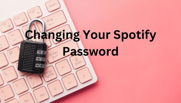 Changing Your Password 