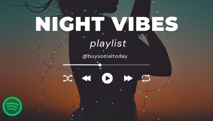 Playlist for night vibes