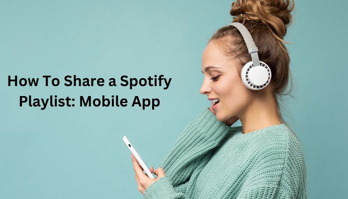 How To Share Spotfiy Playlist 